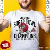 Ohio State Buckeyes Allstate Sugar Bowl Champions 2021 Go Buckeyes Shirt - Design By Rulestee.com