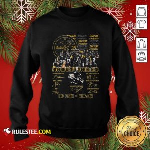 Pittsburgh Steelers No Pain No Gain Signatures Sweatshirt - Design By Rulestee.com