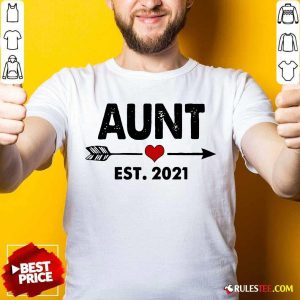 Aunt Est 2021 Heart Shirt - Design By Rulestee.com