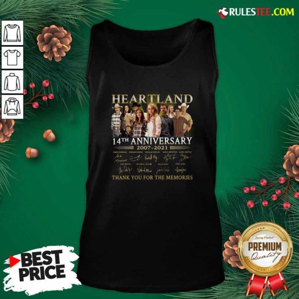 Heartland 14th Anniversary 2007 2021 Thank You For The Memories Signatures Tank Top - Design By Rulestee.com