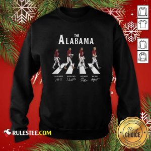 The Alabama Crimson Tide Abbey Road Signatures Sweatshirt - Design By Rulestee.com