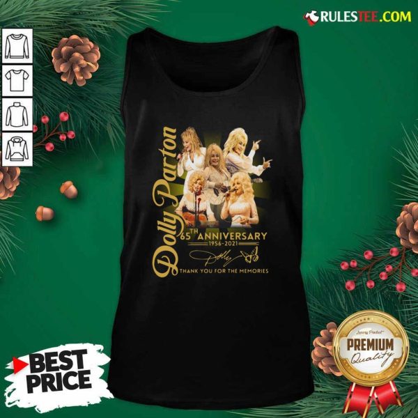 Dolly Parton 65th Anniversary 1956 2021 Thank You For The Memories Signature Tank Top - Design By Rulestee.com