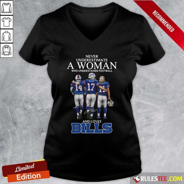 Never Underestimate A Woman Who Understands Football And Loves Bills V-neck - Design By Rulestee.com