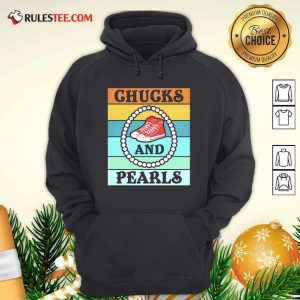 Vintage Chucks And Pearls With Kamala Harris For President 2021 Hoodie - Design By Rulestee.com