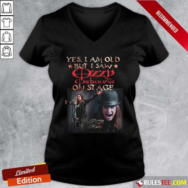 Yes I Am Old But I Saw Ozzy Osbourne On Stage Signature V-neck - Design By Rulestee.com