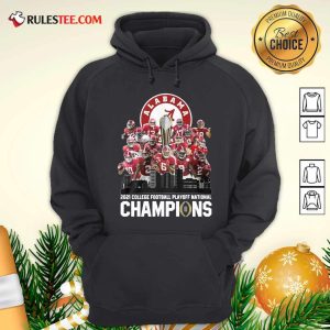Alabama Crimson Tide 2021 College Football Playoff National Champions Hoodie - Design By Rulestee.com