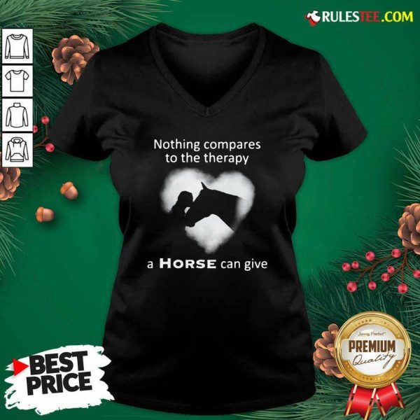 Nothing Compares To The Therapy A Horse Can Give Heart V-neck - Design By Rulestee.com