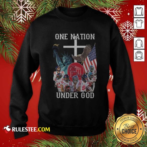 One Nation Under God Ole Miss Football American Flag Sweatshirt - Design By Rulestee.com