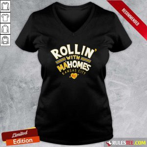 Rollin With Mahomes Kansas City V-neck - Design By Rulestee.com