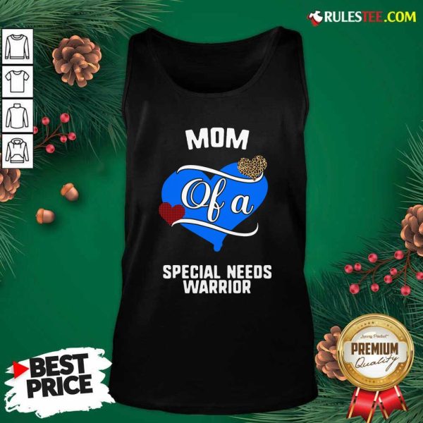Mom Of A Special Needs Warrior Heart Tank Top - Design By Rulestee.com