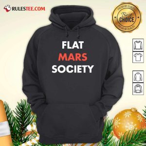 Flat Mars Society Hoodie- Design By Rulestee.com