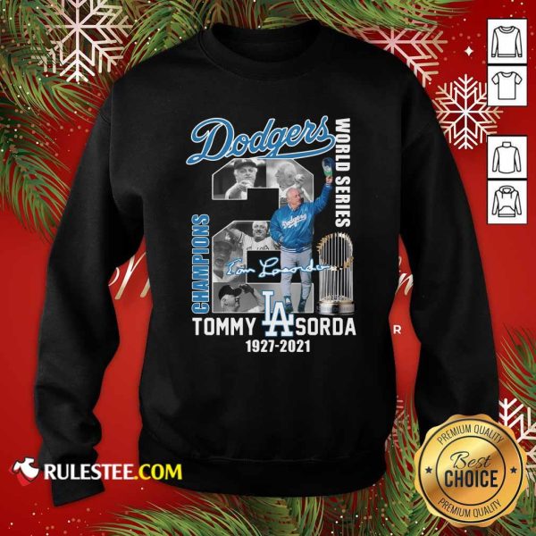 Los Angeles Dodgers Tommy Lasorda World Series 1927 2021 Signature Sweatshirt - Design By Rulestee.com