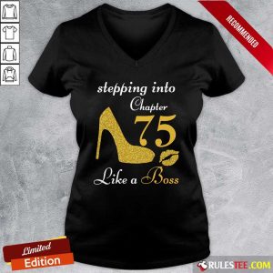 Stepping Into Chapter 75 Like A Boss V-neck - Design By Rulestee.com