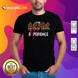 The Ac Dc Experience 2021 Shirt - Design By Rulestee.com