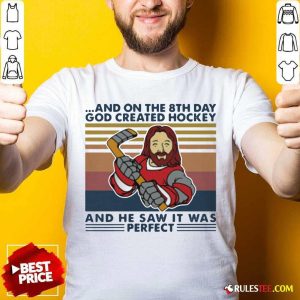 And On The 8Th Day God Created Hockey And He Saw It Was Perfect Vintage Retro Shirt - Design By Rulestee.com