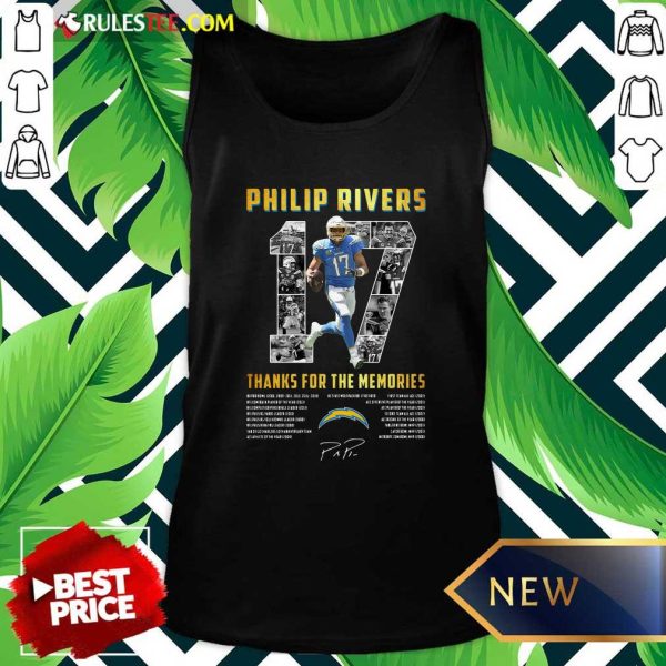 Los Angeles Chargers 17 Philip Rivers Thanks For The Memories 2021 Signature Tank Top - Design By Rulestee.com