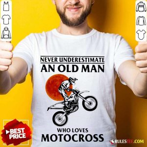 Never Underestimate An Old Man Who Loves Motocross The Moon Shirt - Design By Rulestee.com