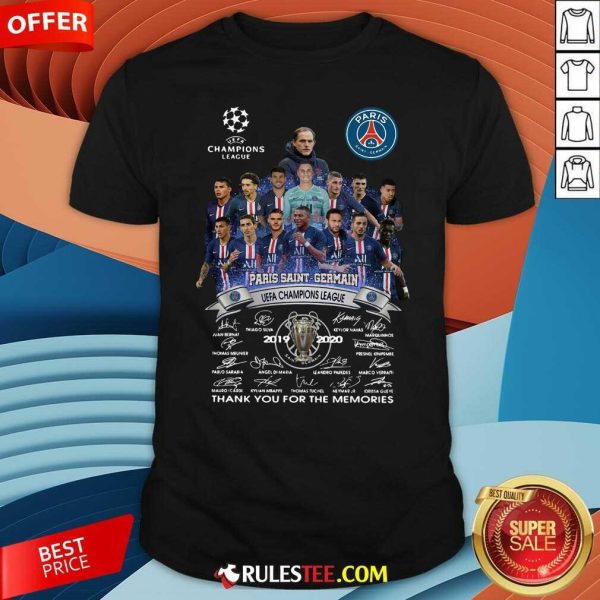 Paris Saint Germain UEFA Champions League 2019 2020 Thank You For The Memories Signatures Shirt - Design By Rulestee.com