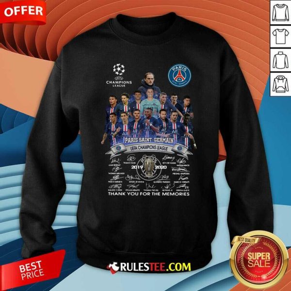 Paris Saint Germain UEFA Champions League 2019 2020 Thank You For The Memories Signatures Sweatshirt - Design By Rulestee.com