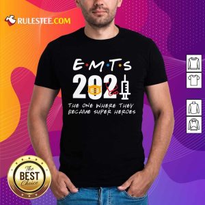Excited EMTs 2021 SuperHeroes Shirt