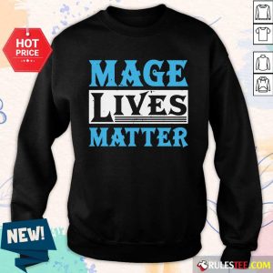 Excited Mage Lives Matter Sweater