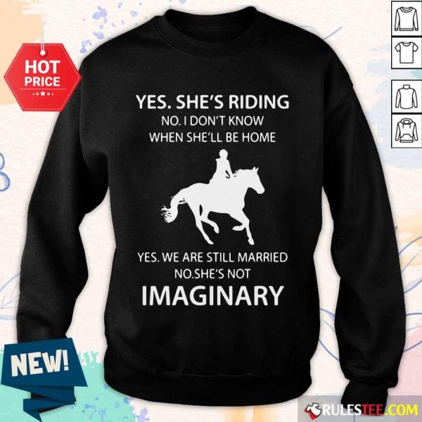 Funny Yes She Riding Married Imaginary 2 Sweater