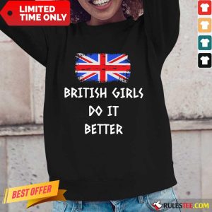 Good British Girls Do It Better Long-Sleeved