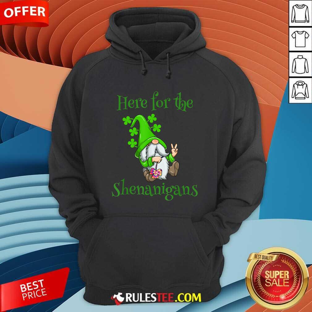 Here For The Shenanigans Hippie Gnome St Patricks Day Hoodie - Design By Rulestee.com