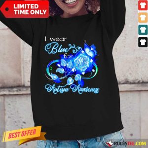 Hot I Wear Blue Rose And Butterfly For Autism Awareness Long-Sleeved