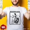 Mountain Mama Shirt - Design By Rulestee.com