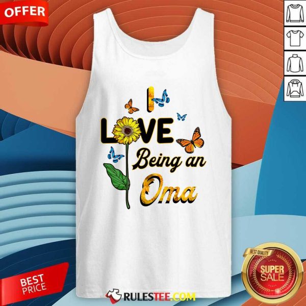 I Love Being An Oma Sunflower Mother Day Tank Top - Design By Rulestee.com