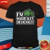 Im Magically Delicious St Patricks Day Shirt- Design By Rulestee.com