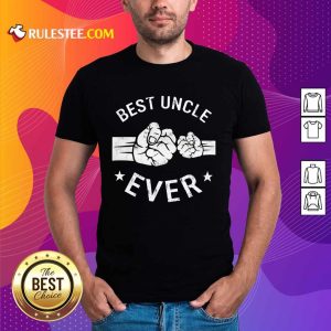 Nonplussed Best Uncle Ever Shirt