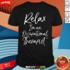 Relax Im An Occupational Therapist Shirt - Design By Rulestee.com