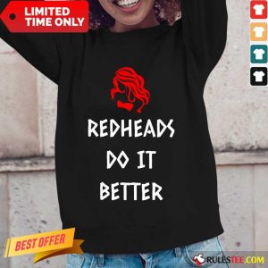 Perfect Redheads Do It Better Long-Sleeved