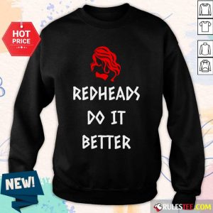 Perfect Redheads Do It Better Sweater