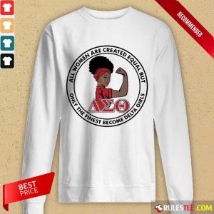 Perfect Strong Girl Women Are Created 4 Long-sleeved
