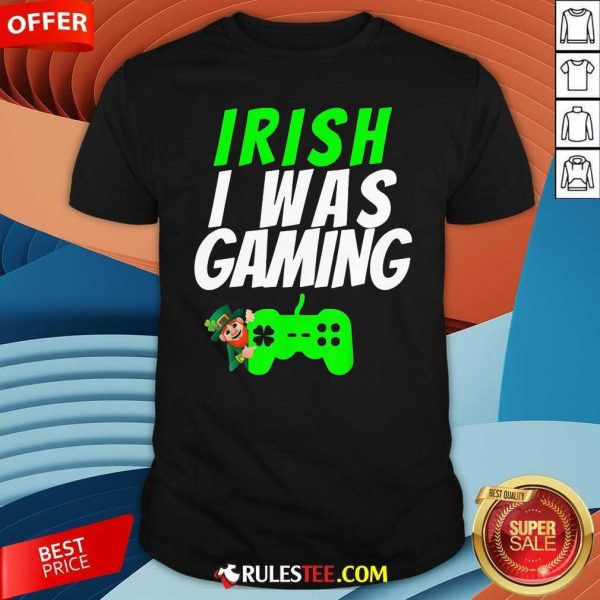 Video Gamer Saint Patricks Day Gaming St Pattys Day Shirt - Design By Rulestee.com