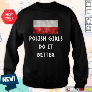 Pretty Polish Girls Do It Better Sweater
