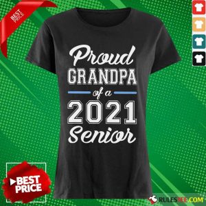 Pretty Proud Grandpa Of A 2021 Senior Ladies Tee