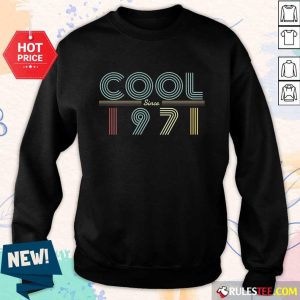 Awesome 50th Birthday Cool Since 1971 Sweater