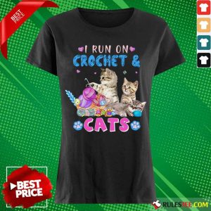 Awesome I Run On Crochet And Cats Ladies Tee