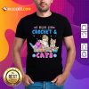 Awesome I Run On Crochet And Cats Shirt