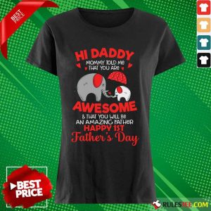 Elephants Hi Daddy Awesome Happy 1st Father's Day Ladies Tee