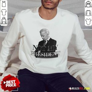 Excellent Biden Not My President Sweater