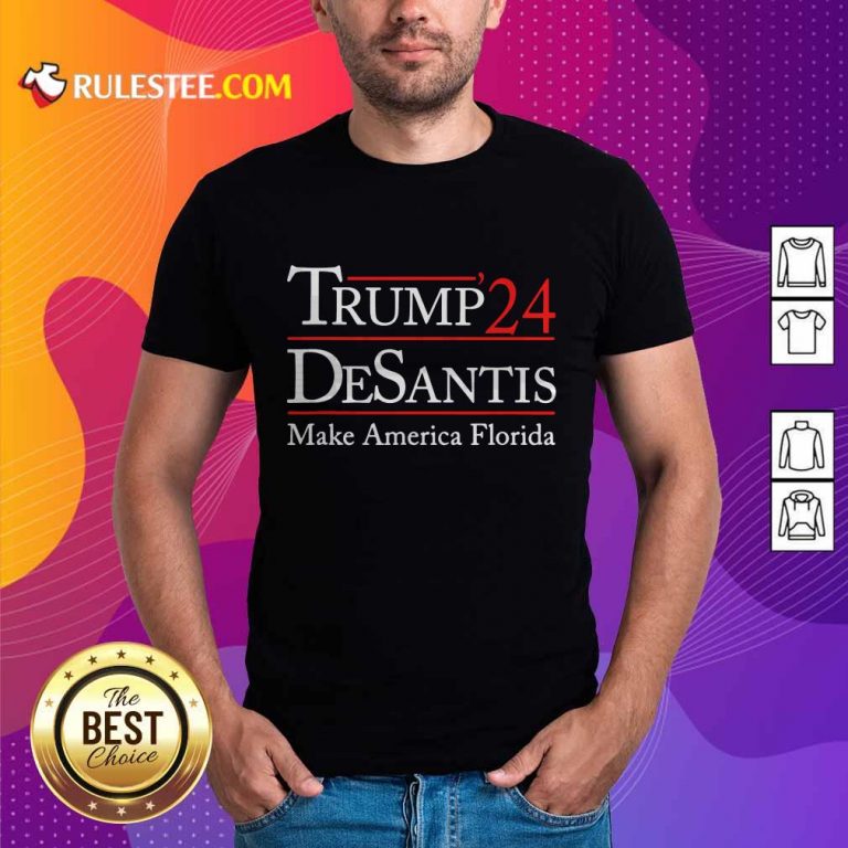 Happy Donald Trump 24 Desantis Make America Florida Shirt