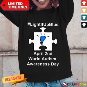 Happy Light It Up Blue April 2 Nd World Autism Awareness Day Long-Sleeved