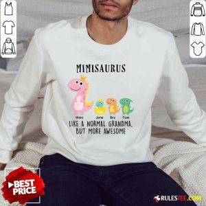 Happy Mimisaurus Like A Normal Grandma But More Awesome Sweater
