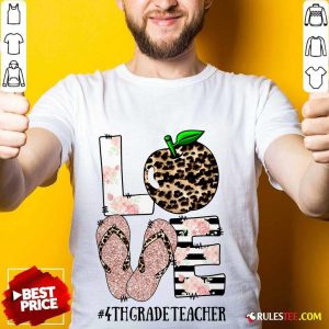 Love Apple 4th Grade Teacher Shirt