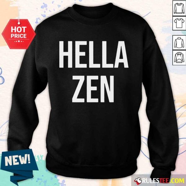 Nice Hella Zen Yoga Sweater